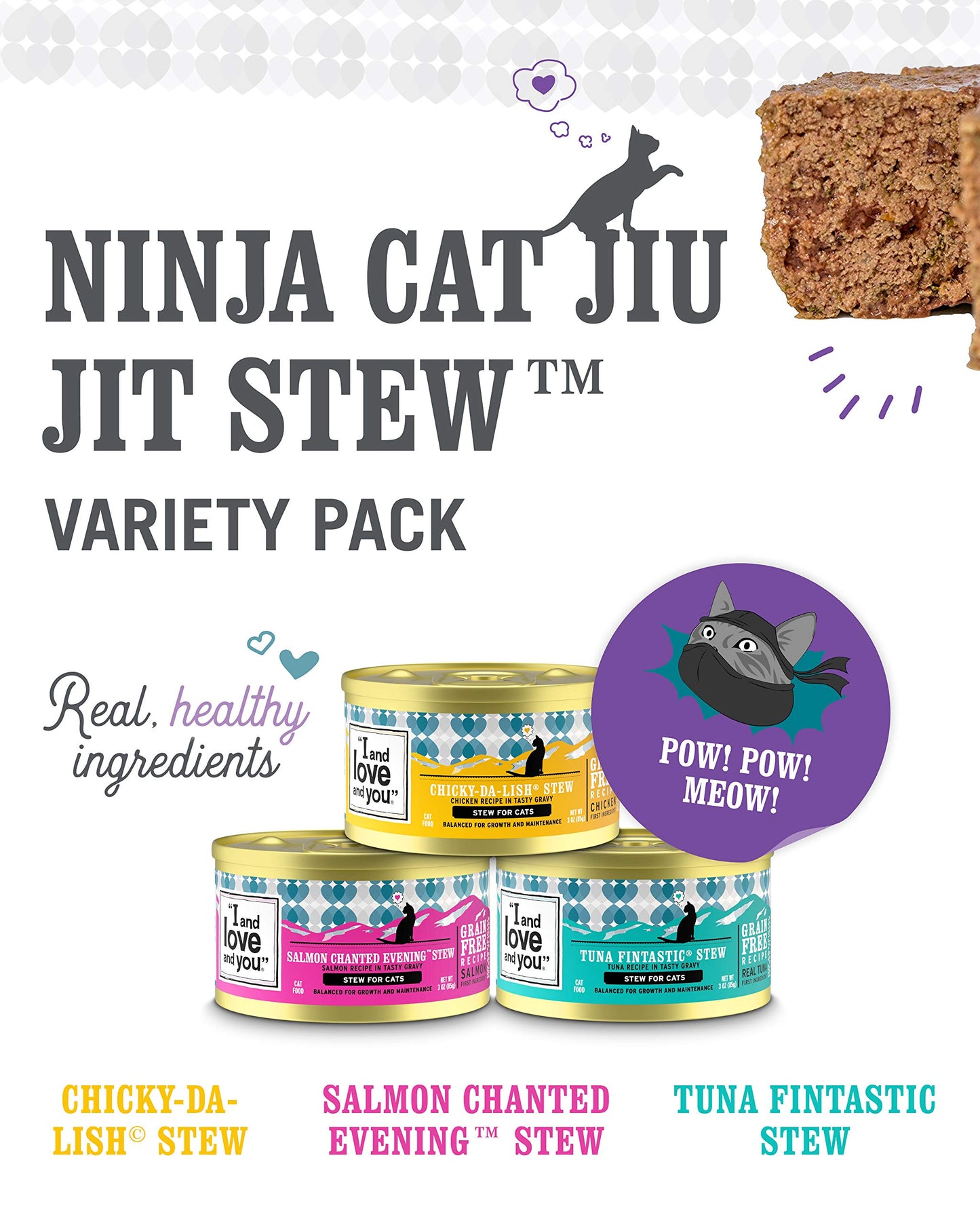I and love and you Wet Cat Food - Ninja Cat Jiu Jit Stew Variety Pack - Chicken, Salmon, Tuna, Grain Free, Filler Free, 3oz Pack of 12 Cans