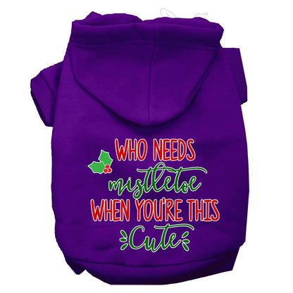 Christmas Pet Hoodie Screen Printed, "Who Needs Mistletoe When You're This Cute"